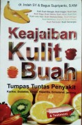 Keajaiban Kulit Buah : Tumpas tuntas penyakit