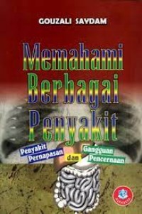 Memahami Berbagai Penyakit Penyakit Pernapasan Dan Gangguan Pencernaan