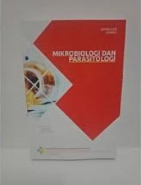 Mikrobiologi dan  Parasitologi (Bahan Ajar Farmasi)