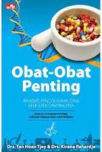 Obat - Obat Penting Khasiat, Penggunaan Dan Efek -Efek Sampingnya