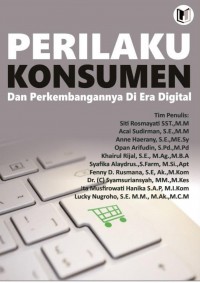 Perilaku Konsumen Dan Perkembangannya Di Era Digital