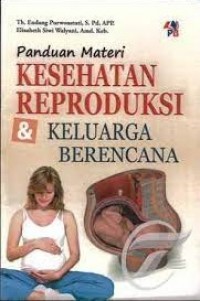 Panduan Materi Kesehatan Reproduksi & Keluarga Berencana