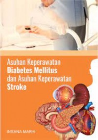 Asuhan Keperawatan Diabetes Melitus dan Asuhan Keperawatan Stroke