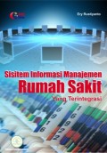 Sistem Informasi Manajemen Rumah Sakit Yang Terintegrasi