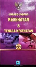 Undang - undang Kesehatan & Tenaga Kesehatan