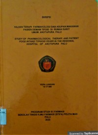 Kajian Terapi Farmakologi Dan Asupan Makanan Pasien Demam Tifoid Di rumah Sakit Umum Anutapura Palu