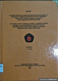 Uji Ekstrak Etanol Biji Kelor (Moringa Oleifera L) Terhadap Gambaran Histopatologi Pankreas Tikus Jantan (Rattus novergicus) yang Diinduksi Strptozotocin