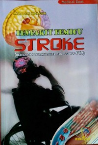 Image of Penyakit Pemicu Stroke ( Dilengkapi posyandu lansia dan posbindu PTM )