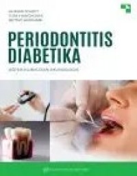 Image of Periodontitis Diabetika (aspek Klinis dan imunologis)