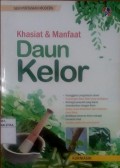 Khasiat & Manfaat Daun Kelor