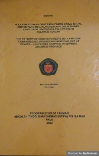 Pola Penggunaan Obat Pada Pasien Gagal Ginjal Kronis Yang Menjalani Hemodialisis Di Rumah Sakit Umum Anutapura Palu Propinsi Sulawesi Tengah