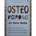 Osteo Porosis Di Usia Muda