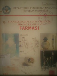 Standar Kompetensi Nasional Bidang Keahlian Farmasi