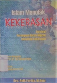 IsLam Menolak Kekerasan : survei perempuan buruh migran menyikapi kekerasan