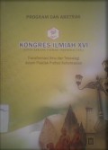 Transformasi Ilmu dan Teknologi dalam Praktek Profesi Kefarmasian: kongres ilmiah xvi