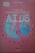 Trisula Konstruksi Sosial AIDS