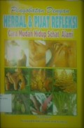 Pengobatan Dengan Herbal & Pijat Refleksi Cara Mudah Hidup Sehat Alami