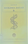 Ikhtisar Biokimia Dasar B