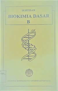 Ikhtisar Biokimia Dasar B