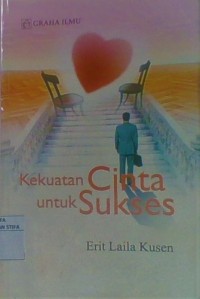 Kekuatan Cinta Untuk Sukses