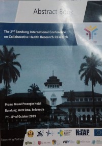 Abstract book : The 2nd Bandung international conference on collaborative health research