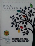 The Purpose Driven Life - Untuk apa aku ada di dunia ini ?