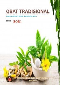 OBAT TRADISIONAL : Hasil penelitian STIFA Pelita Mas Palu