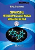 Desain Molekul Antiinflasi Dan Antikanker Menggunakan HKSA