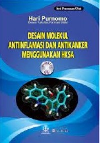 Desain Molekul Antiinflasi Dan Antikanker Menggunakan HKSA