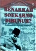 Benarkah Soekarno Dibunuh ?